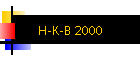 H-K-B 2000